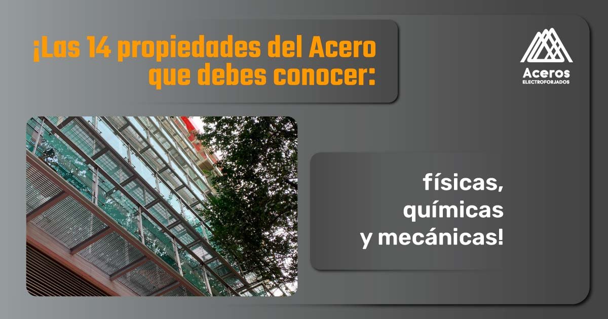 ACERO: PROPIEDADES, TIPOS y USOS QUE DEBES CONOCER
