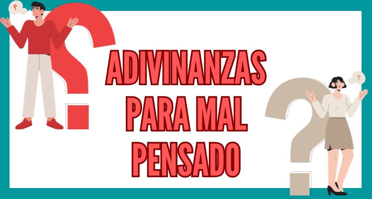 ADIVINANZAS DE DOBLE SENTIDO para Aprender Divirtiéndote