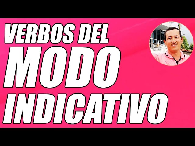 Cómo aprender rápidamente las oraciones en modo indicativo