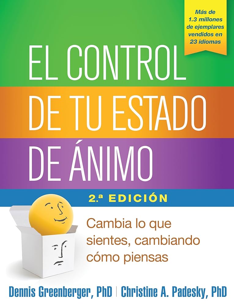 Cómo cultivar y transformar mis estados de ánimo para mejorar mi vida