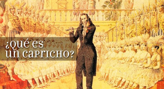 Cuál es el significado y concepto de capricho en la música
