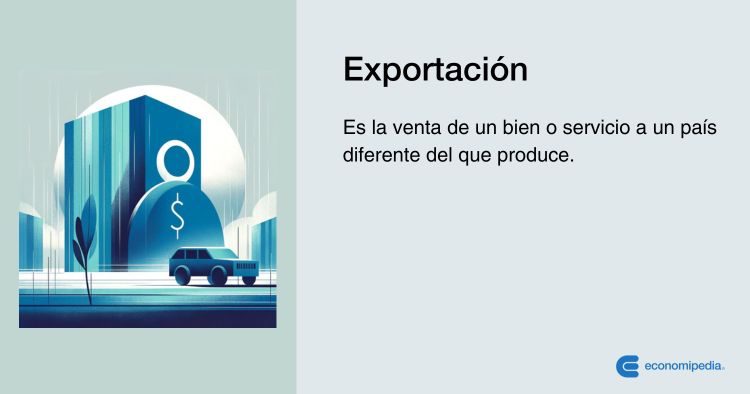 Cuál es la definición y el significado de la exportación