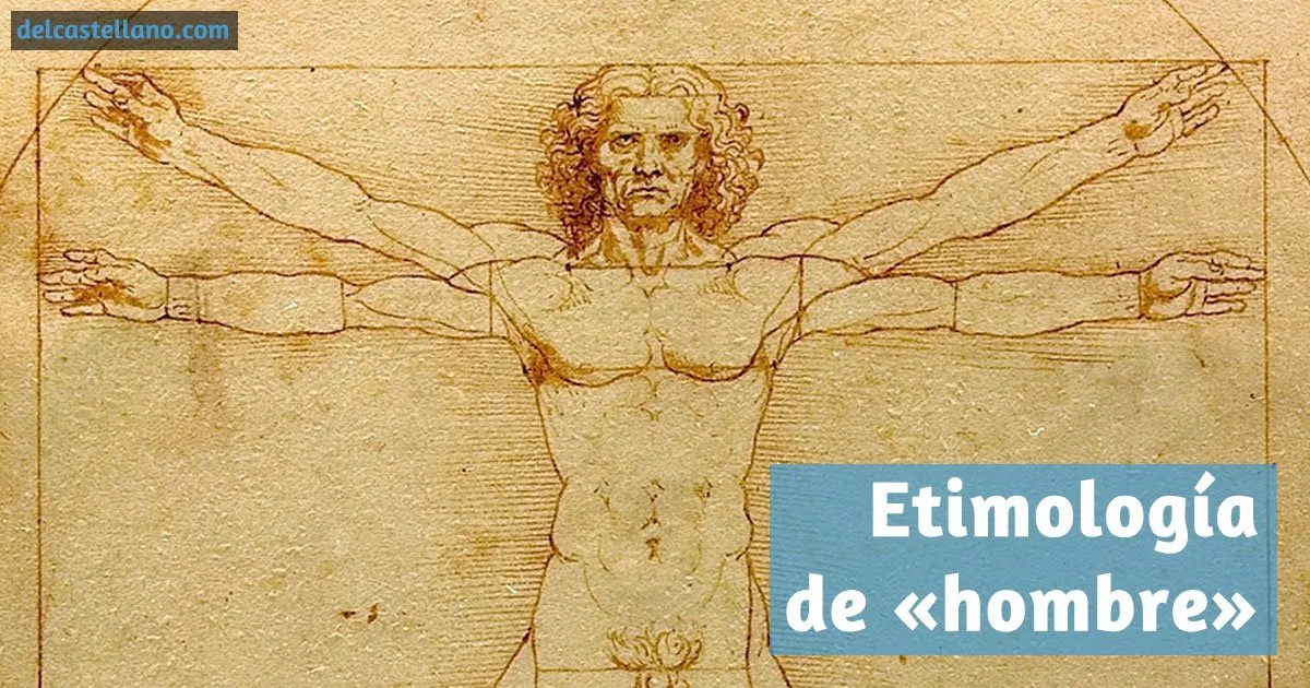 Cuál es la definición y significado de la palabra hombre