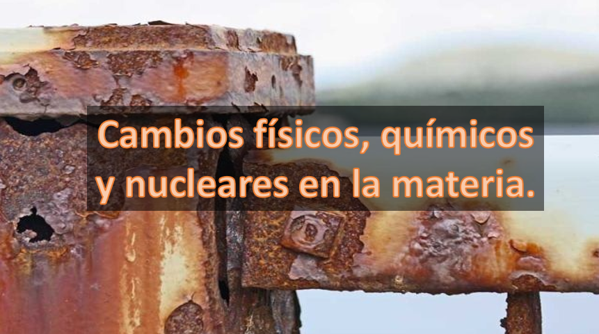 Cuáles son ejemplos sorprendentes de cambio químico y físico