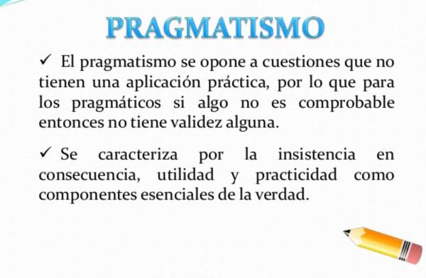 Cuáles son el concepto y características del pragmatismo
