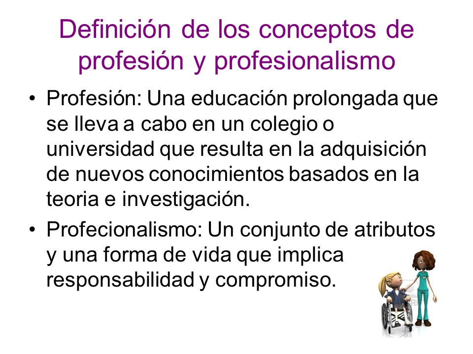 Cuáles son el concepto y características del profesionalismo