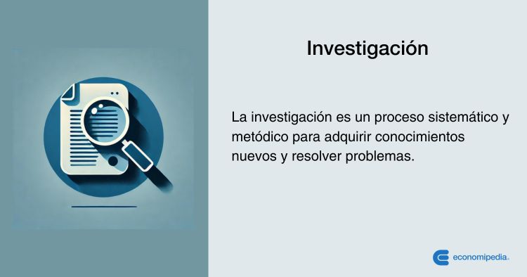 Cuáles son el significado y características de la investigación