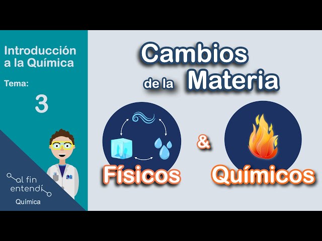 Cuáles son las características e Importancia de los cambios químicos