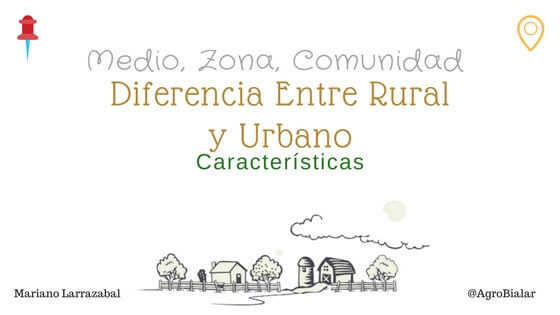 Cuáles son las diferencias clave entre áreas rurales y urbanas