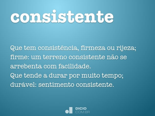 Cuáles son los sinónimos de consistente y su significado