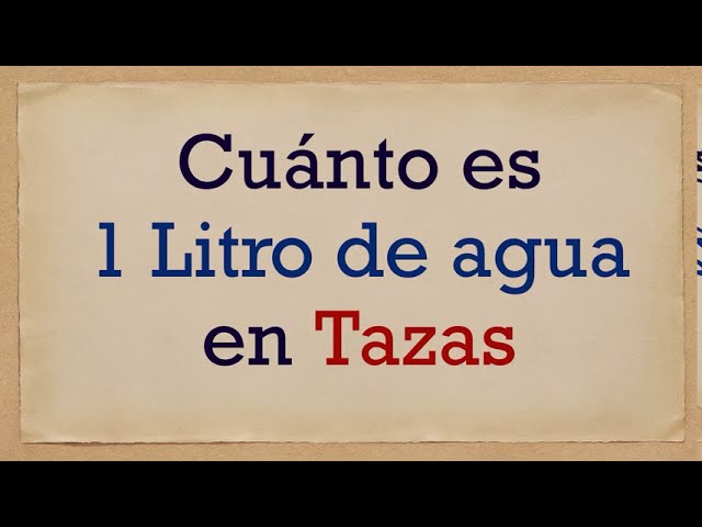 Cuántos vasos se llenan con 1 litro de líquido Descúbrelo