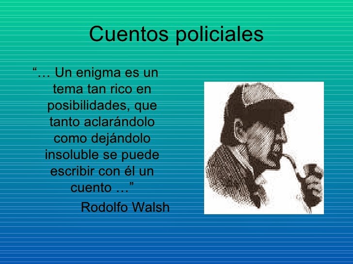 CUENTOS POLICIACOS: DEFINICIÓN y CARACTERÍSTICAS CLAVE