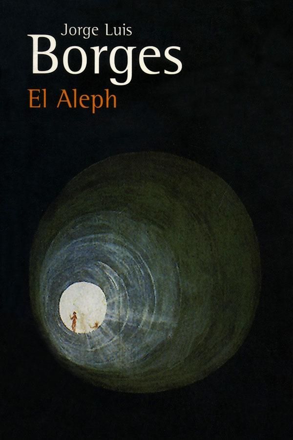 EL ALEPH: Descubre los MEJORES CUENTOS Inolvidables