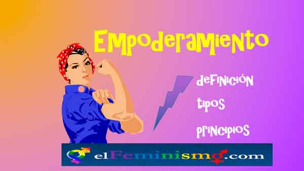 EMPODERAMIENTO: ¡Descubre cómo EMPODERAR a la MUJER!