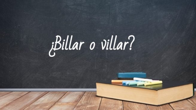 Es Villar o Billar la forma correcta de escribirlo