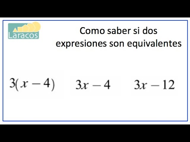 EXPRESIONES EQUIVALENTES: QUÉ SIGNIFICAN EN MATEMÁTICAS
