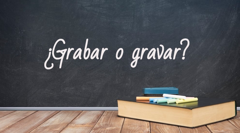 GRABADO o GRAVADO Cuál es la forma correcta de escribirlo