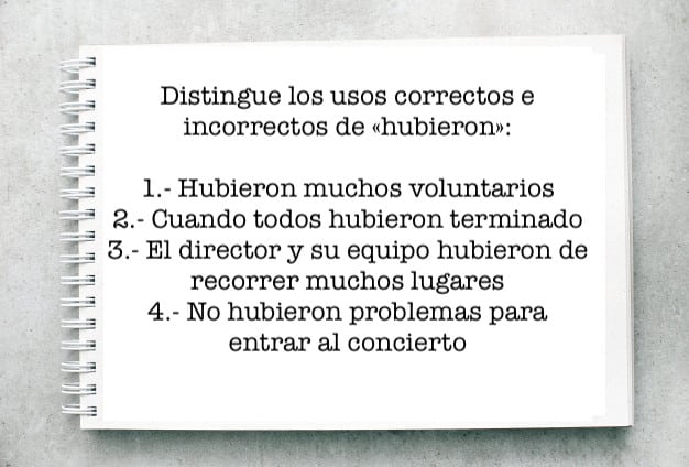 HUBO o HUBIERON Cuál es la forma correcta en español