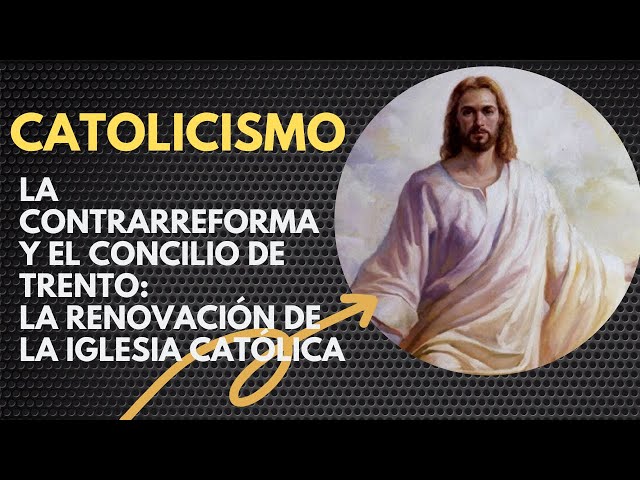 LA CONTRARREFORMA: Descubre su IMPACTO y CONSECUENCIAS