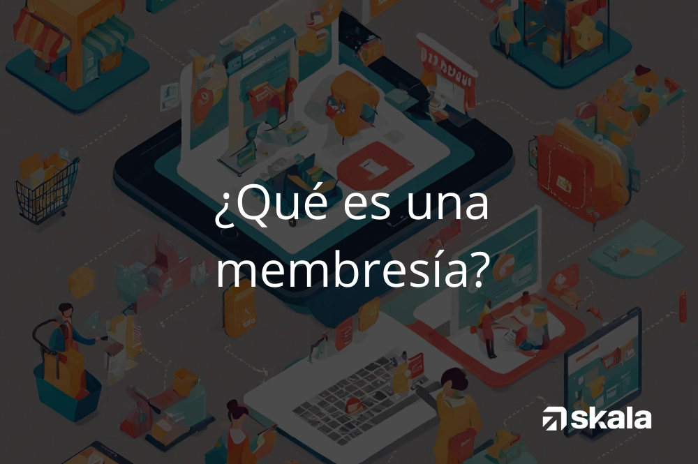 MEMBRESÍA: QUÉ ES, BENEFICIOS y SIGNIFICADO Descubrir