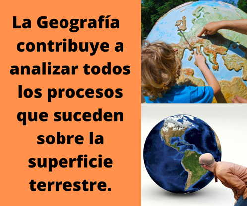 Para qué sirve la geografía y cuál es su valor en nuestra vida