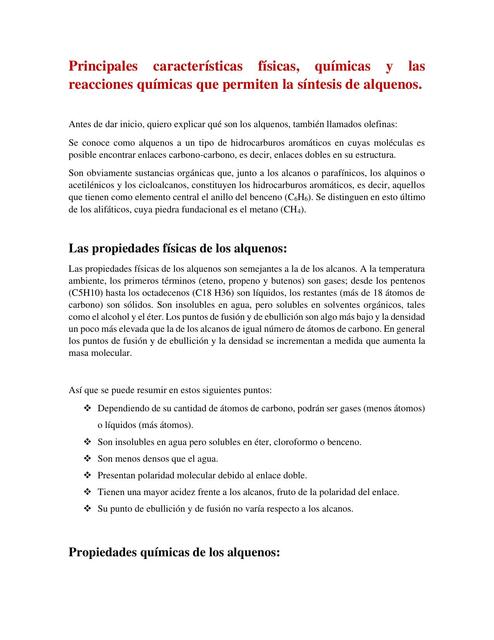 Qué características y propiedades físicas tienen los alquenos