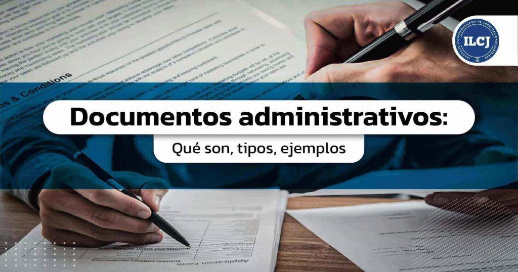 Qué ejemplos de documentos administrativos y legales son relevantes