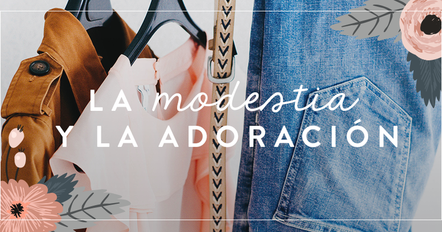 Qué es la modestia y cuál es su significado en nuestras vidas
