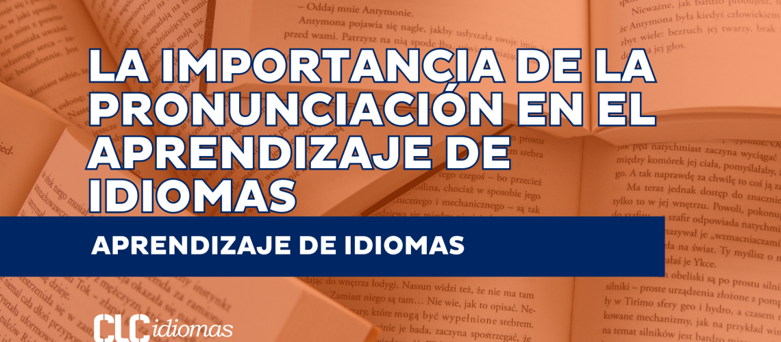 Qué es la pronunciación y por qué es importante en el lenguaje