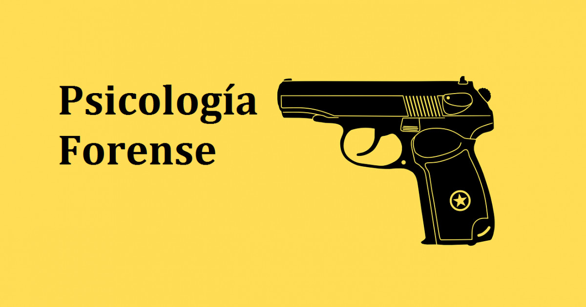 Qué es la psicología forense y cuáles son sus conceptos clave