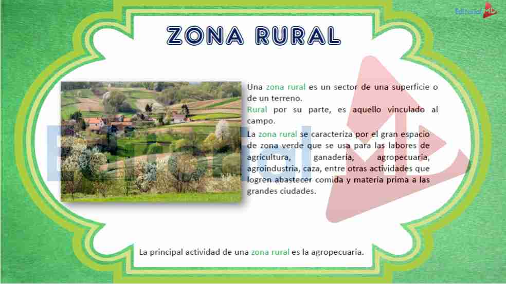 Qué es la zona rural y cuáles son sus características y valor
