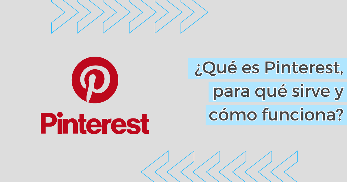 Qué es Pinterest y cuáles son sus usos más increíbles hoy en día