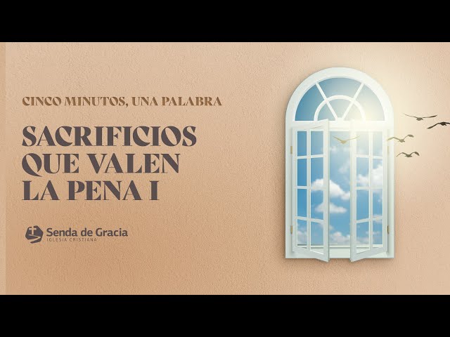 Qué sacrificios impactantes pueden transformar vidas