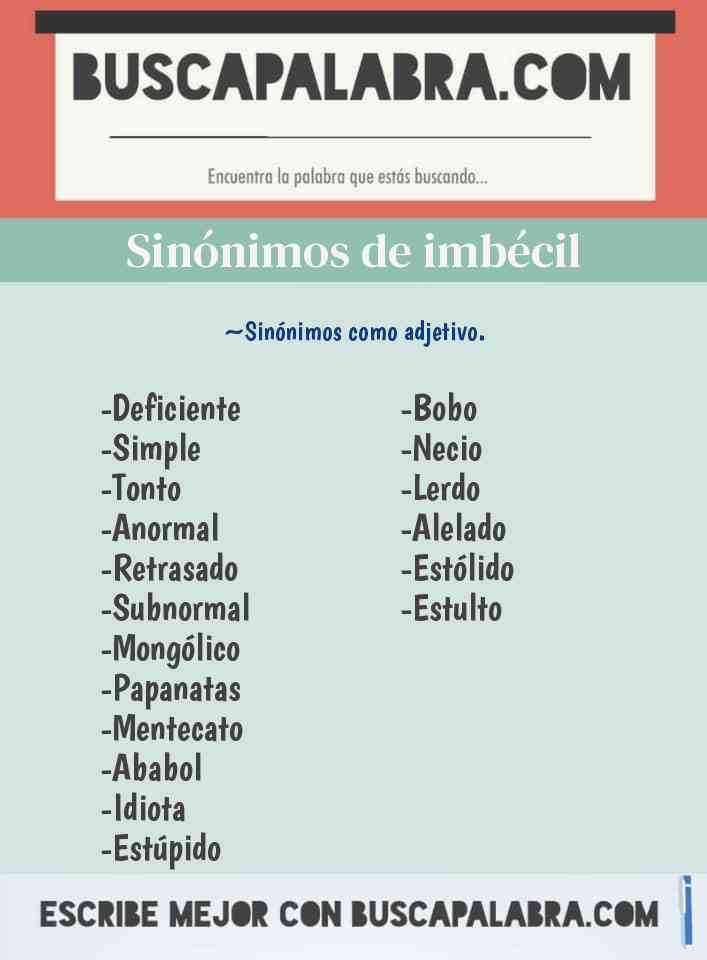 Qué significa la palabra IMBÉCIL y cuáles son sus sinónimos