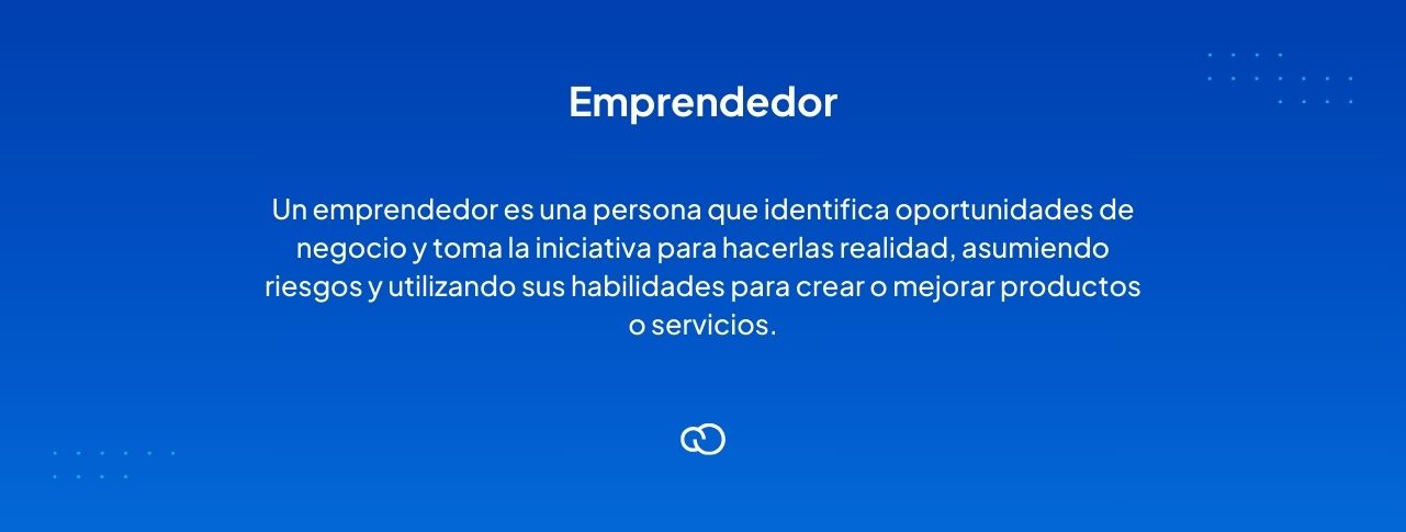 Qué significa ser emprendedor y cuáles son sus características