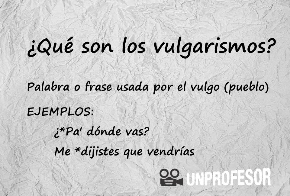 Qué significa VULGAR y cómo se usa en la comunicación diaria