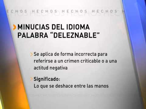 Qué significa y cuál es la definición de deleznables