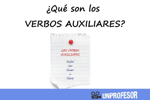 Qué son los auxiliares y qué significado tienen realmente