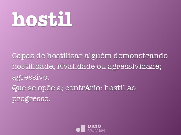 SIGNIFICADO de HOSTIL: Características y SINÓNIMOS