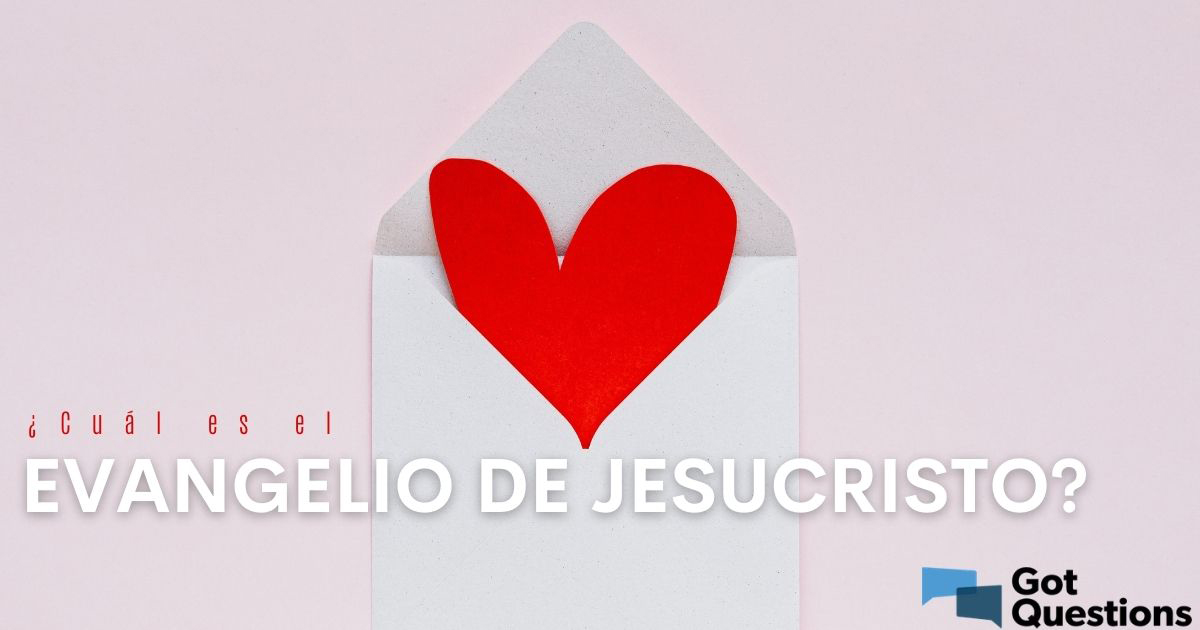 SIGNIFICADO DEL EVANGELIO: DESCUBRE SU Importancia