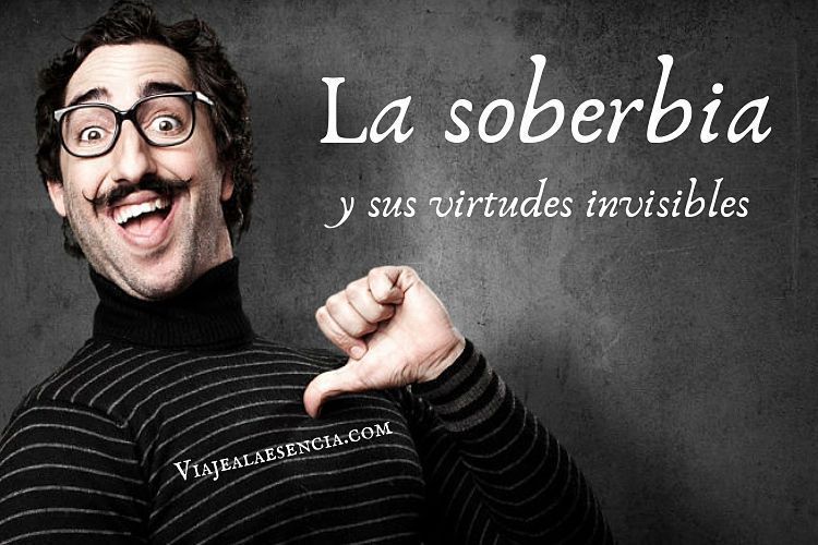 Soberbia: qué es y qué significado oculto tiene en nuestra vida