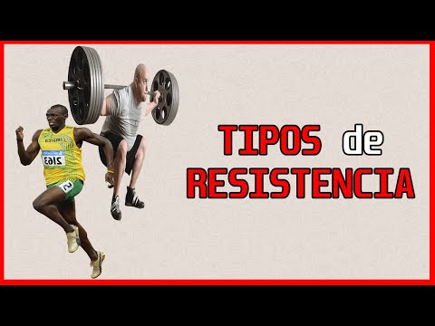 TIPOS DE RESISTENCIA EN EDUCACIÓN FÍSICA: DESCÚBRELOS YA