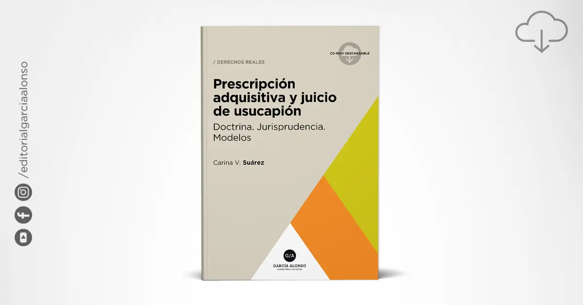 USUCAPIÓN: Definición, Teoría y Clasificación Esencial