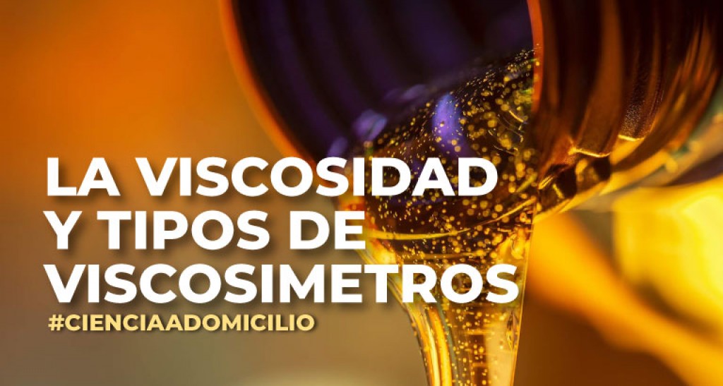 VISCOCIDAD: CONCEPTO, TIPOS y EJEMPLOS INDISPENSABLES
